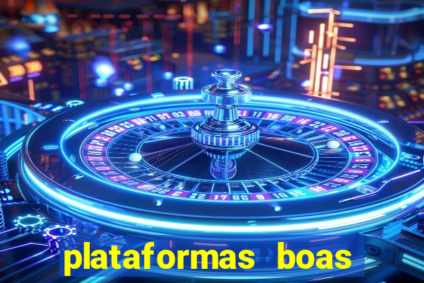 plataformas boas para jogar fortune tiger